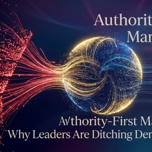 Red particles flowing into a blue sphere beside text Authority-First Marketing: Why Leaders Are Ditching Demand Gen.
